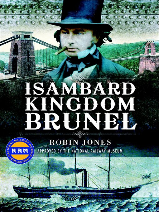 Title details for Isambard Kingdom Brunel by Robin Jones - Available